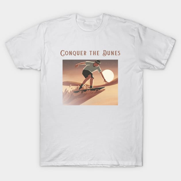 Sandboarding Adventure - Conquer the dunes T-Shirt by Tecnofa